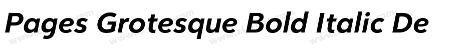 Pages Grotesque Bold Italic Demo字体转换